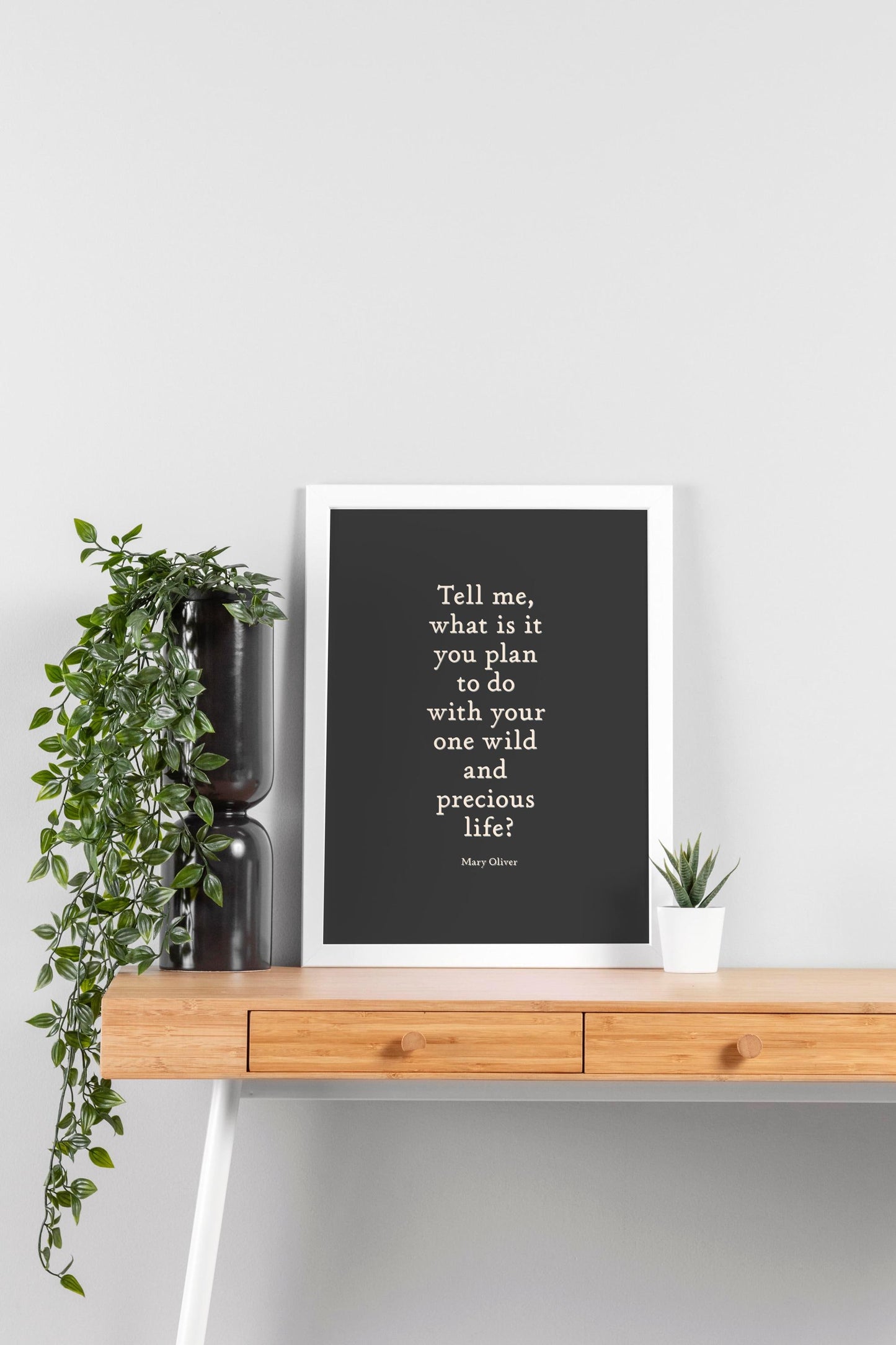 Mary Oliver Quote Print: Inspirational Wall Art (Digital Download)