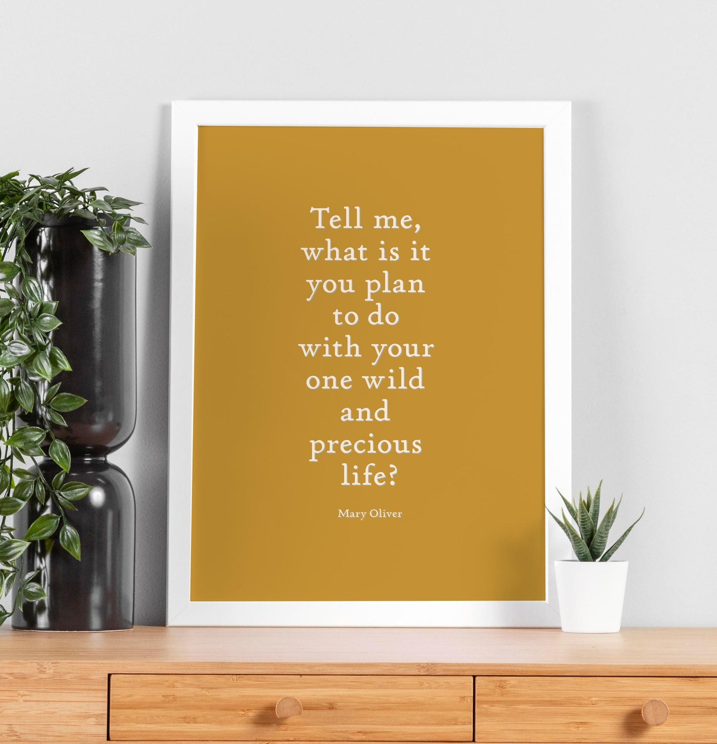 Mary Oliver Quote Print: Inspirational Wall Art (Digital Download)